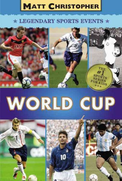 World Cup (Matt Christopher Legendary Sports Events) cover