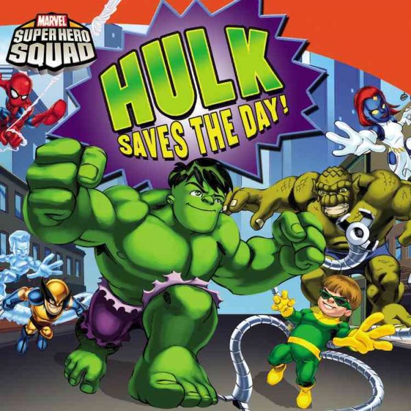 Super Hero Squad: Hulk Saves the Day! (Marvel Super Hero Squad)