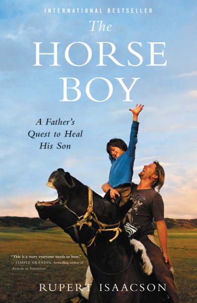The Horse Boy (A Father's Quest to Heal His Son) cover