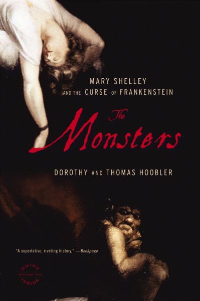 The Monsters: Mary Shelley and the Curse of Frankenstein cover