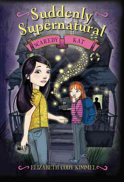 Suddenly Supernatural: Scaredy Kat (Suddenly Supernatural (2)) cover