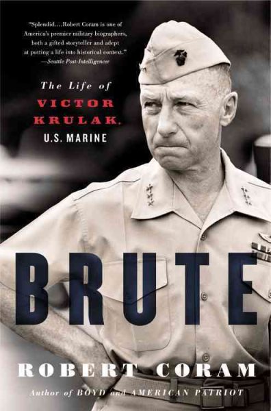 Brute: The Life of Victor Krulak, U.S. Marine cover