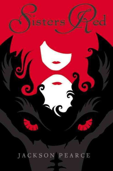 Sisters Red (Fairy Tale Retelling)