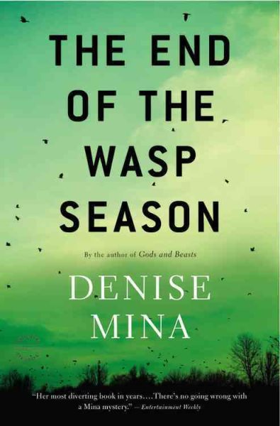The End of the Wasp Season: A Novel (Alex Morrow, 2) cover