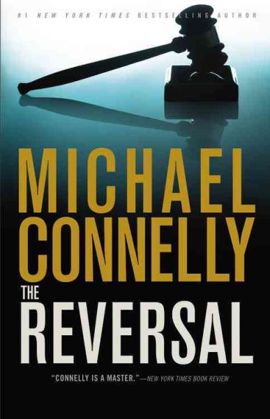The Reversal (A Lincoln Lawyer Novel, 3) cover