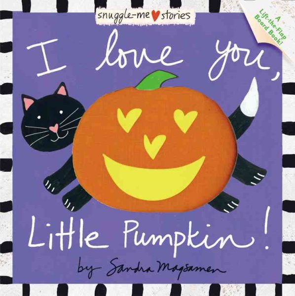 I Love You, Little Pumpkin! (Padded Cloth Covers with Lift-the-Flaps) cover