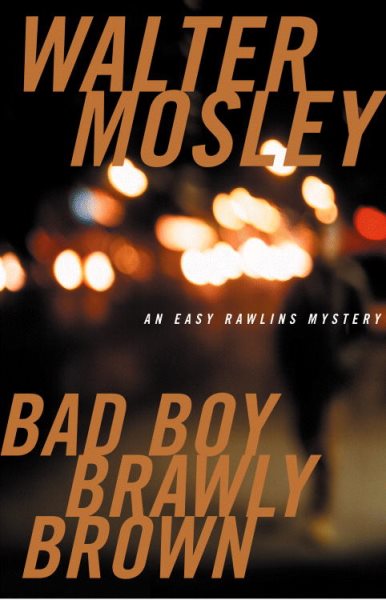 Bad Boy Brawly Brown (Easy Rawlins Mystery)