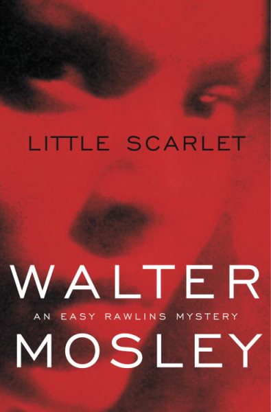 Little Scarlet: An Easy Rawlins Mystery cover
