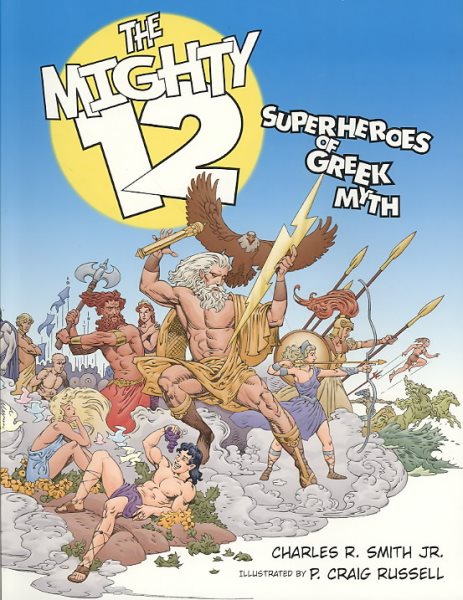The Mighty 12: Superheroes of Greek Myth cover