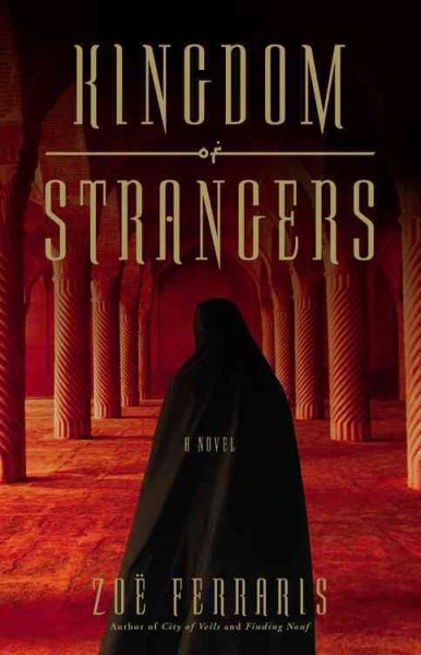 Kingdom of Strangers (A Katya Hijazi and Nayir Sharqi Novel)