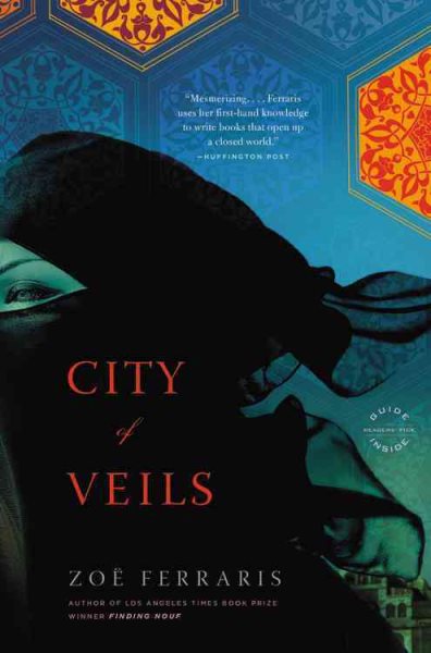 City of Veils: A Novel (A Katya Hijazi and Nayir Sharqi Novel) cover