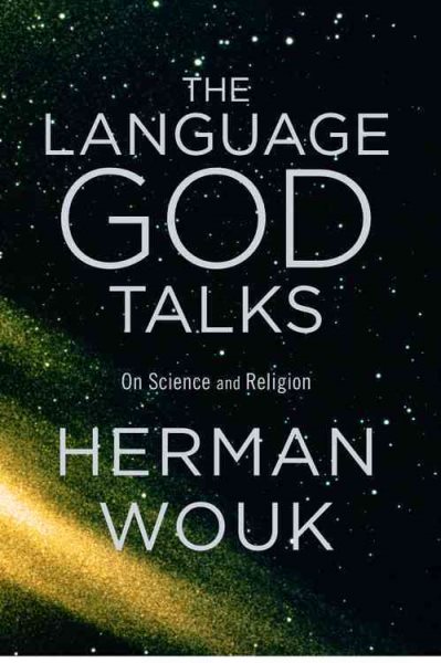 The Language God Talks: On Science and Religion cover