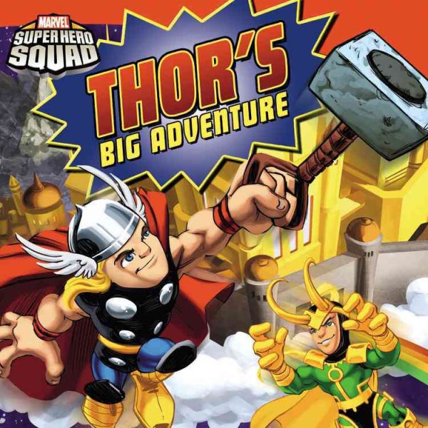 Super Hero Squad: Thor's Big Adventure (Passport to Reading Level 2) cover