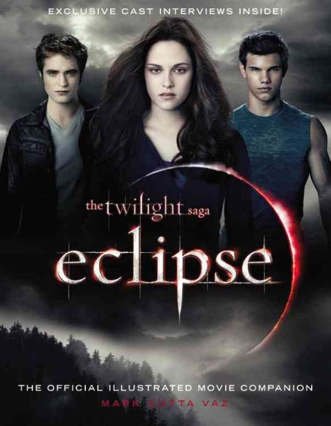 The Twilight Saga Eclipse: The Official Illustrated Movie Companion cover