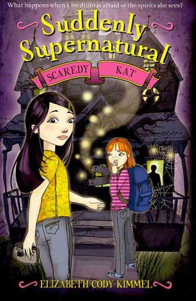 Suddenly Supernatural: Scaredy Kat (Suddenly Supernatural, 2) cover
