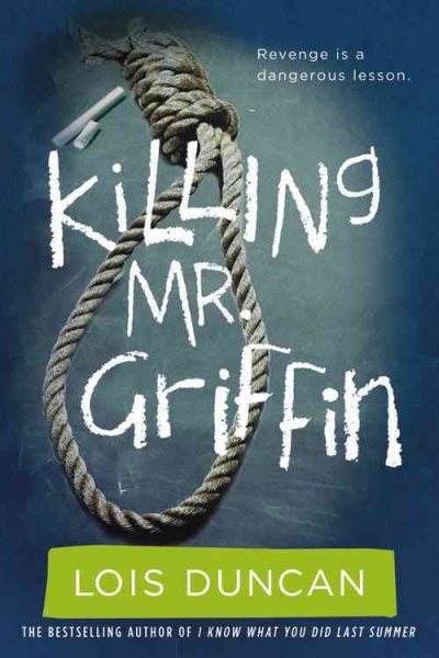 Killing Mr. Griffin (Lois Duncan Thrillers) cover