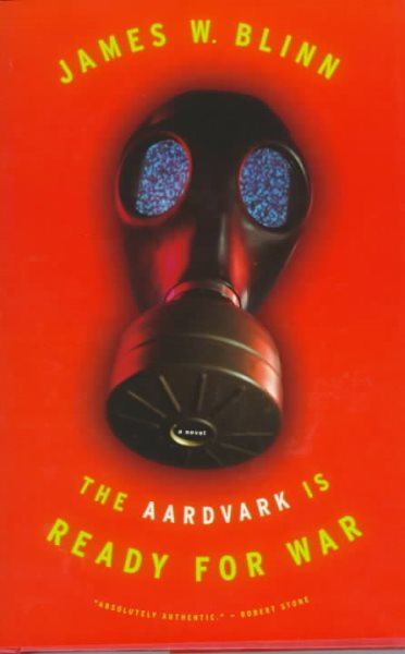 The Aardvark Is Ready for War: A Novel