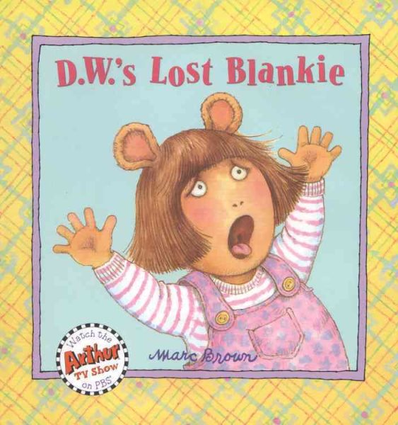 D.W.'s Lost Blankie (D. W. Series) cover