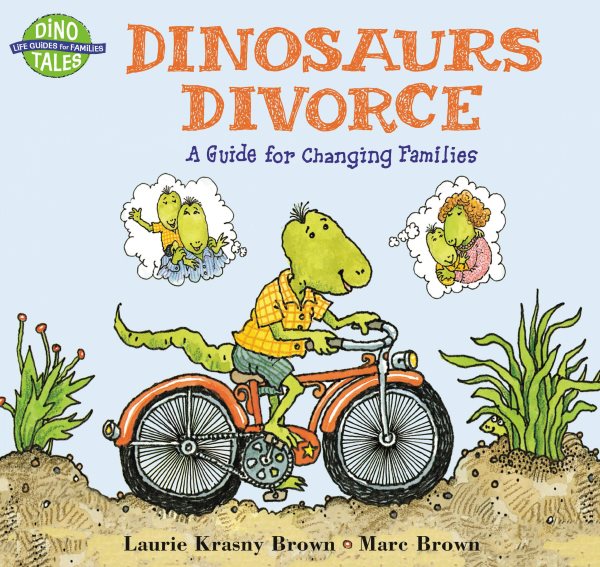 Dinosaurs Divorce (Dino Tales: Life Guides for Families) cover