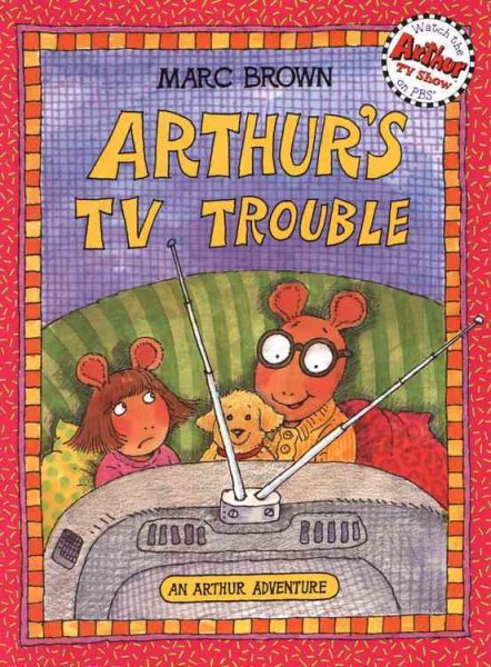 Arthur's TV Trouble (An Arthur Adventure) cover