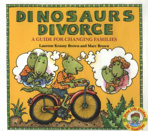 Dinosaurs Divorce: A Guide for Changing Families cover