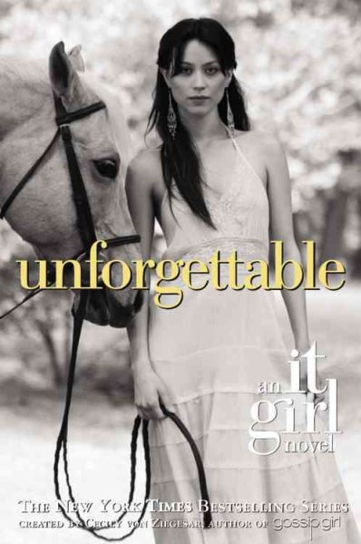 Unforgettable (It Girl Novel #4) cover