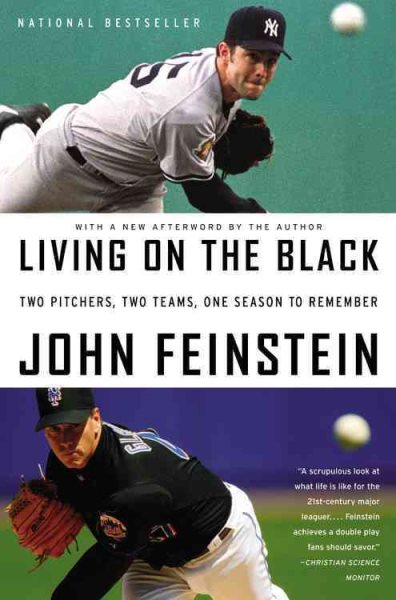 Living on the Black: Two Pitchers, Two Teams, One Season to Remember cover