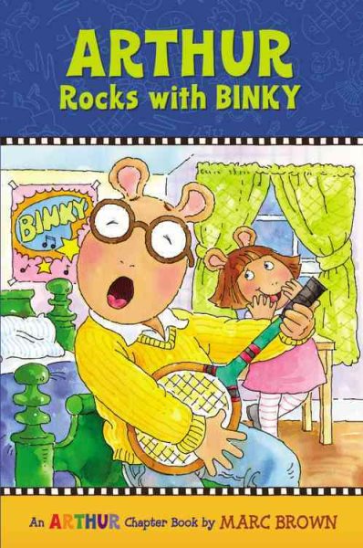 Arthur Rocks with BINKY (A Mark Brown Arthur Chapter Book 11 ) cover