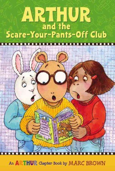 Arthur and the Scare-Your-Pants-Off Club: An Arthur Chapter Book (Marc Brown Arthur Chapter Books (Paperback)) cover
