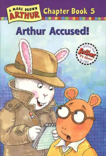 Arthur Accused: A Marc Brown Arthur Chapter Book 5 (Arthur Chapter Books) cover