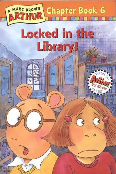 Locked in the Library!: A Marc Brown Arthur Chapter Book 6 (Marc Brown Arthur Chapter Books) cover