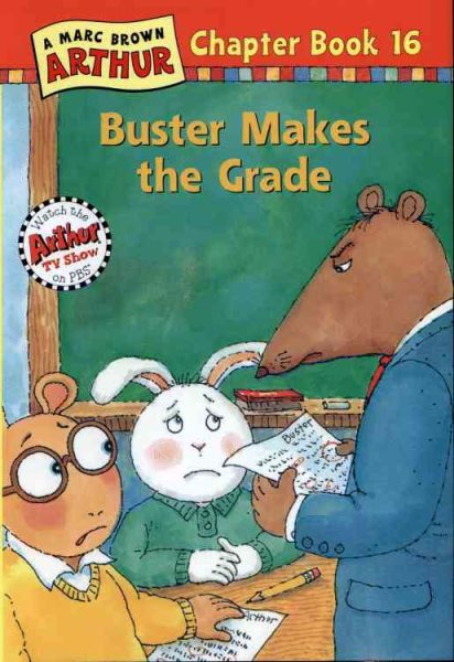 Buster Makes the Grade (Arthur Chapter Book, No. 16) cover