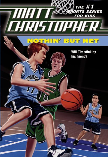 Nothin' But Net (Matt Christopher Sports Classics) cover