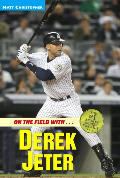 On the Field with...Derek Jeter (Athlete Biographies) cover