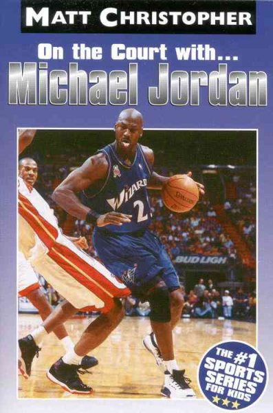 Michael Jordan: On the Court with (Athlete Biographies) cover
