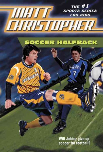 Soccer Halfback (Matt Christopher Sports Classics) cover