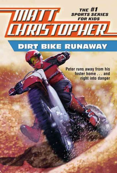 Dirt Bike Runaway (Matt Christopher Sports Classics) cover