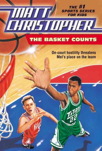 The Basket Counts (Matt Christopher Sports Classics) cover