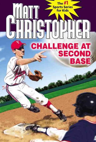 Challenge at Second Base (Matt Christopher Sports Classics) cover