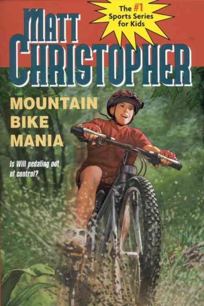 Mountain Bike Mania (Matt Christopher Sports Classics) cover