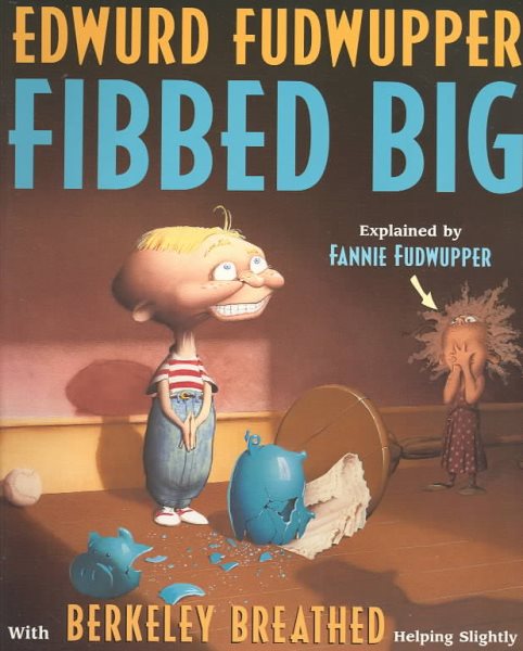 Edwurd Fudwupper Fibbed Big (Storyopolis Books)