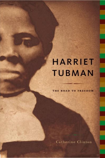 Harriet Tubman: The Road to Freedom cover