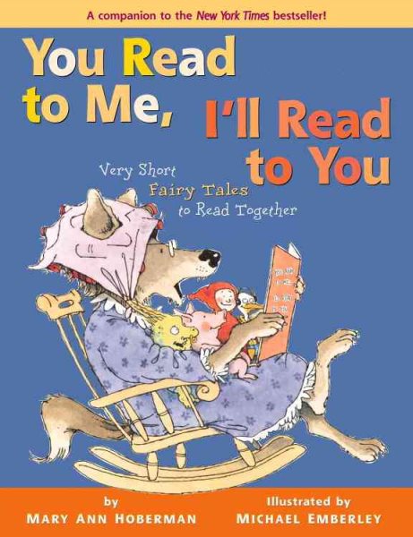 You Read to Me, I'll Read to You: Very Short Fairy Tales to Read Together cover