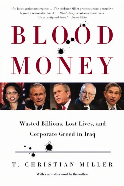 Blood Money: Wasted Billions, Lost Lives, and Corporate Greed in Iraq cover