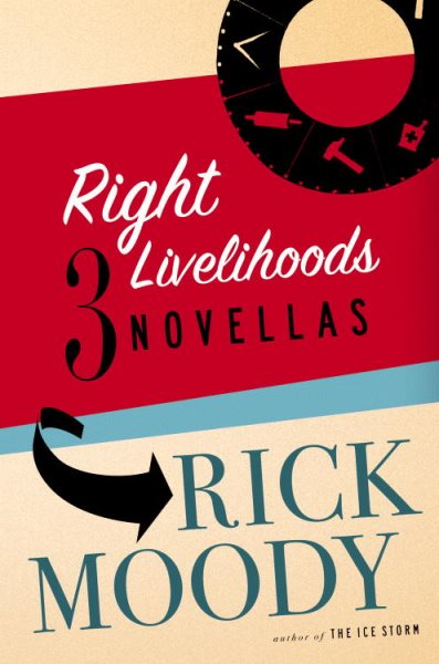 Right Livelihoods: Three Novellas cover