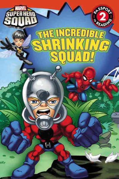 The Incredible Shrinking Squad! (Marvel Super Hero Squad: Passport To Reading, Level 2) cover