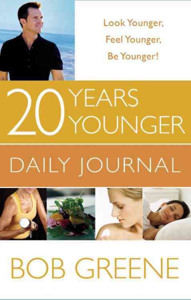 20 Years Younger Daily Journal: Your Day-by-Day Companion cover
