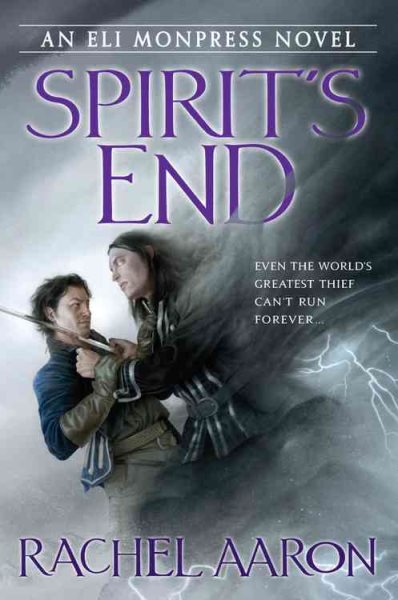 Spirit's End (Eli Monpress Book 5) cover