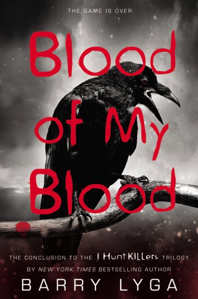 Blood of My Blood (I Hunt Killers, 3) cover