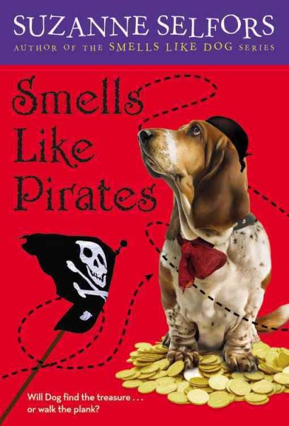 Smells Like Pirates (Smells Like Dog, 3) cover